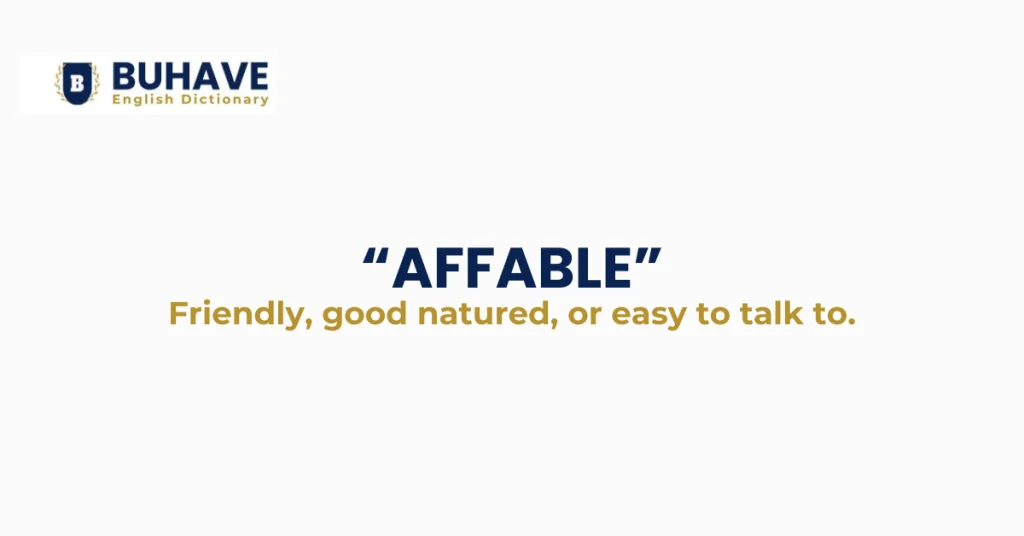 Affable Meaning, Definition, and Synonyms