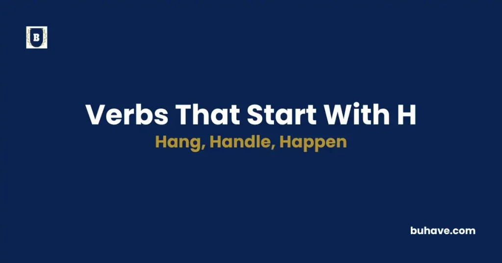 List of verbs that start with h