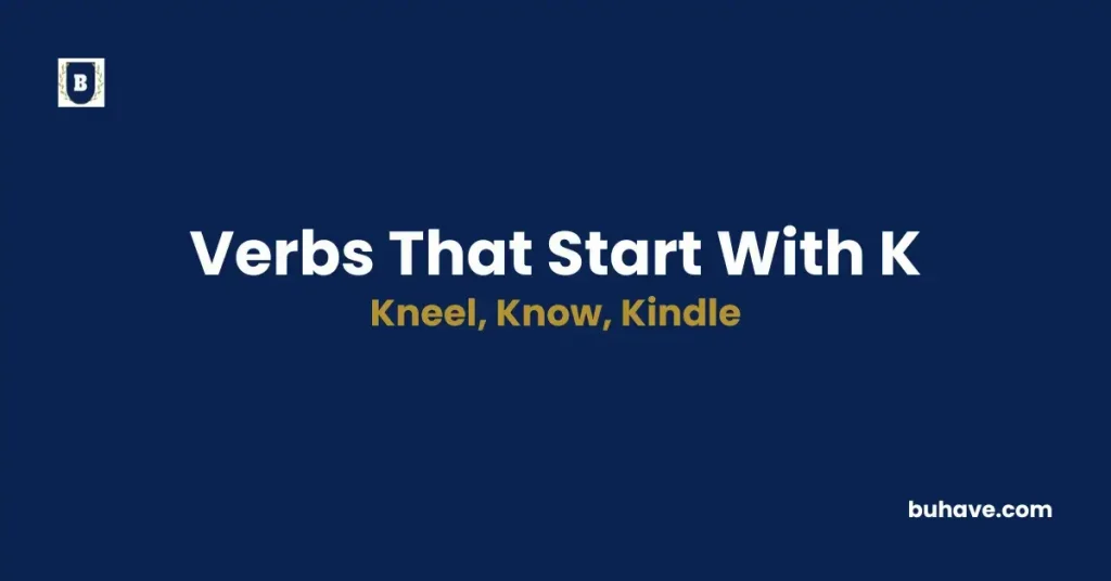 List of verbs that start with k