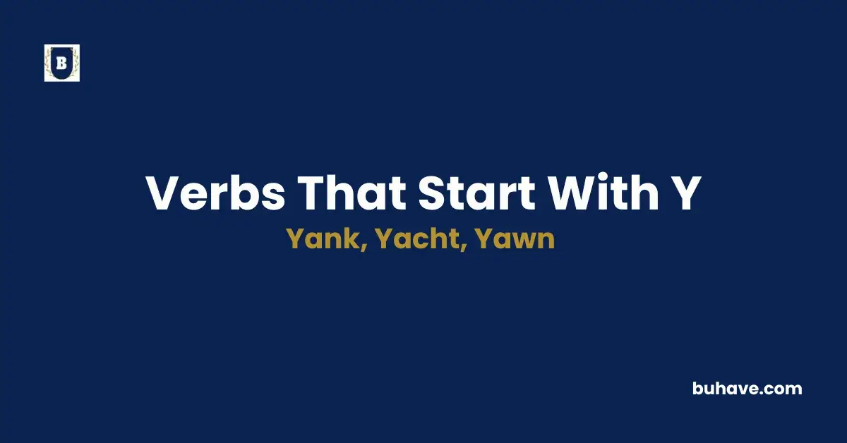 List of verbs that start with y