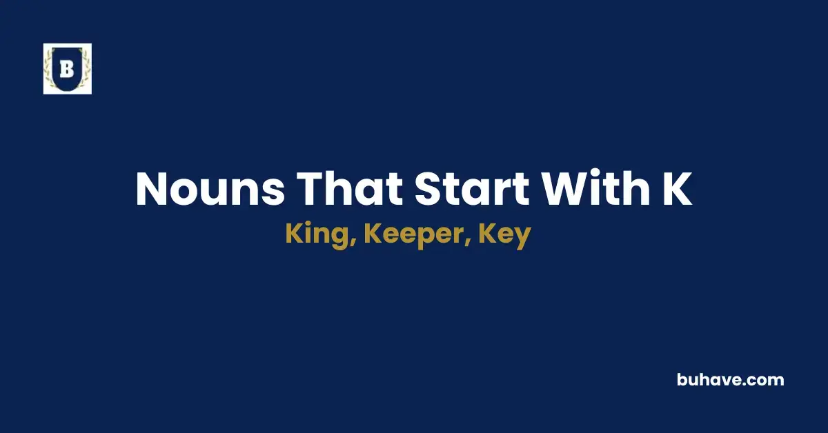 Nouns that start with k