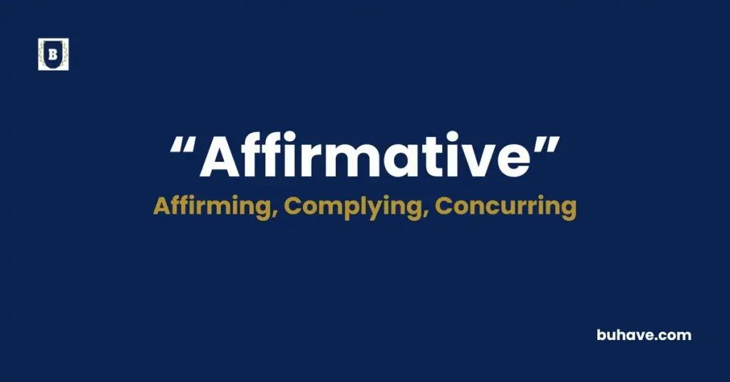 Affirmative Meaning Definition Synonyms Antonyms