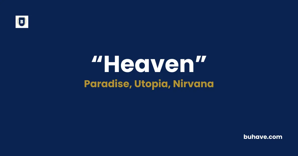 Heaven Meaning Definition Synonyms Antonyms