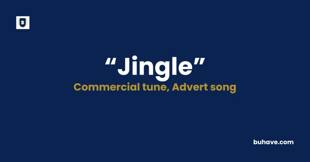 Jingle Meaning Definition Synonyms Antonyms