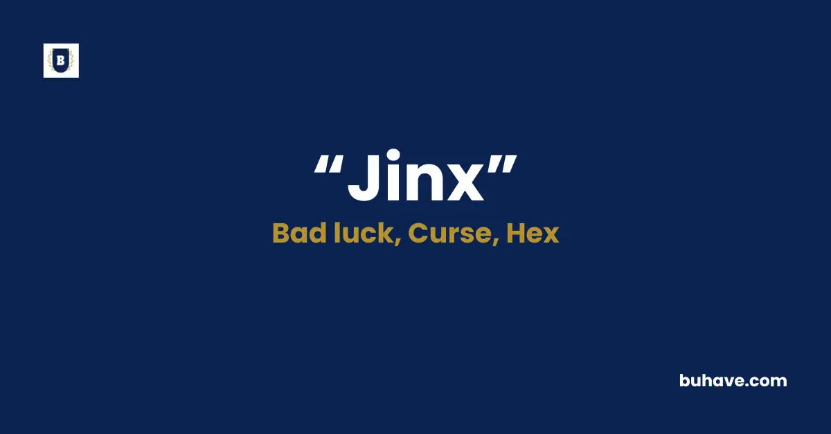 Jinx Meaning Definition Synonyms Antonyms