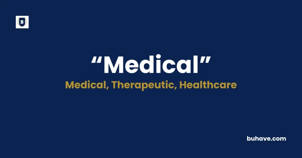 Medical Meaning Definition Synonyms Antonyms