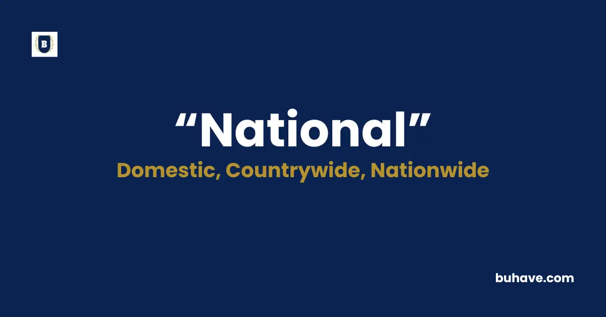 National Meaning Definition Synonyms Antonyms