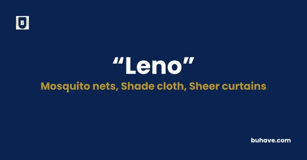 Leno - Meaning, Definition, Synonyms and Antonyms