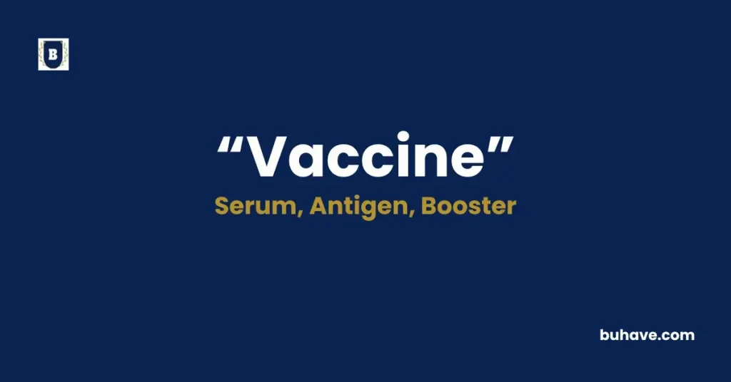 Vaccine - Meaning, Definition, Synonyms and Antonyms