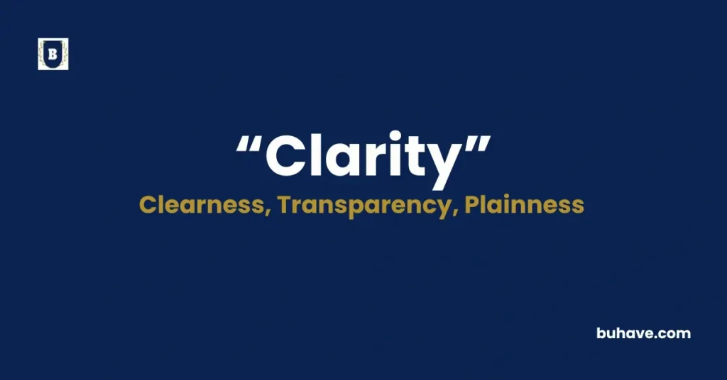 Clarity - Meaning, Definition, Synonyms and Antonyms