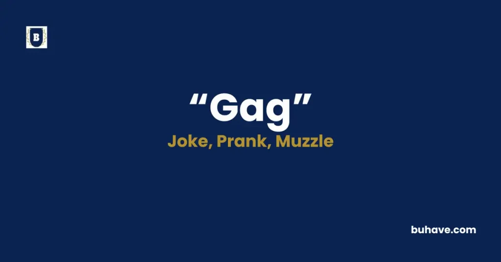 Gag-Meaning-Definition-Synonyms-and-Antonyms