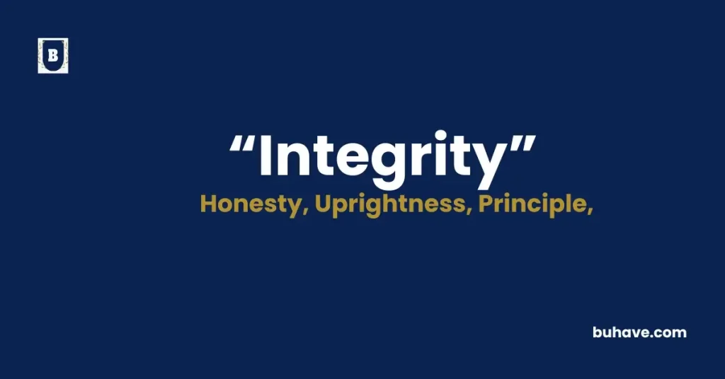 Integrity- Meaning, Definition, Synonyms and Antonyms