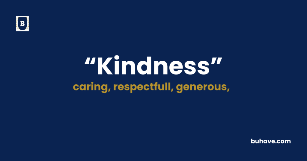 Kindness - Meaning, Definition, Synonyms and Antonyms
