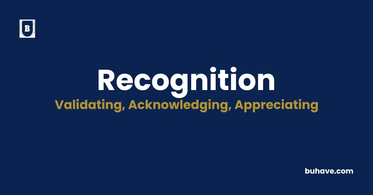 Recognition- Meaning, Definition, Synonyms and Antonyms