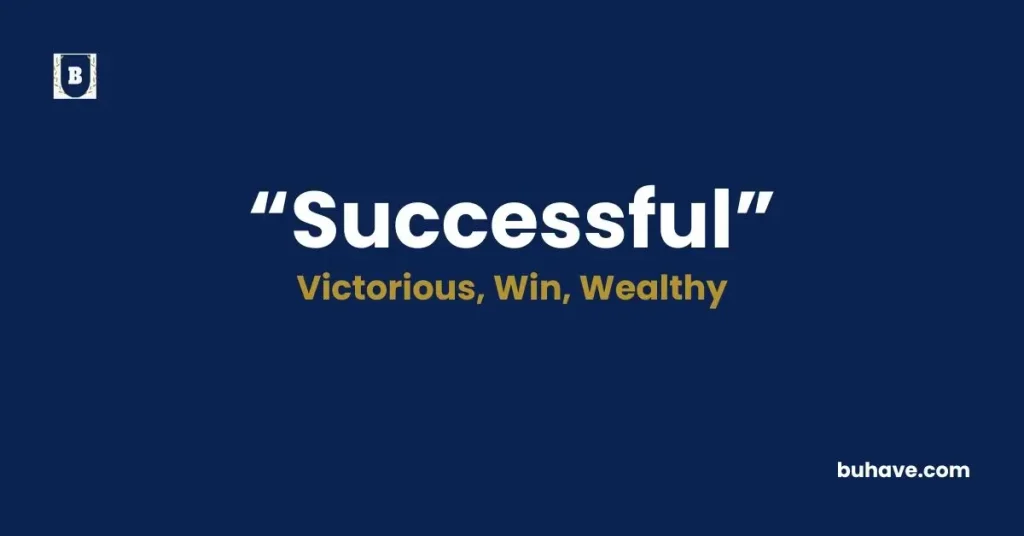 Successful - Meaning, Definition, Synonyms and Antonyms