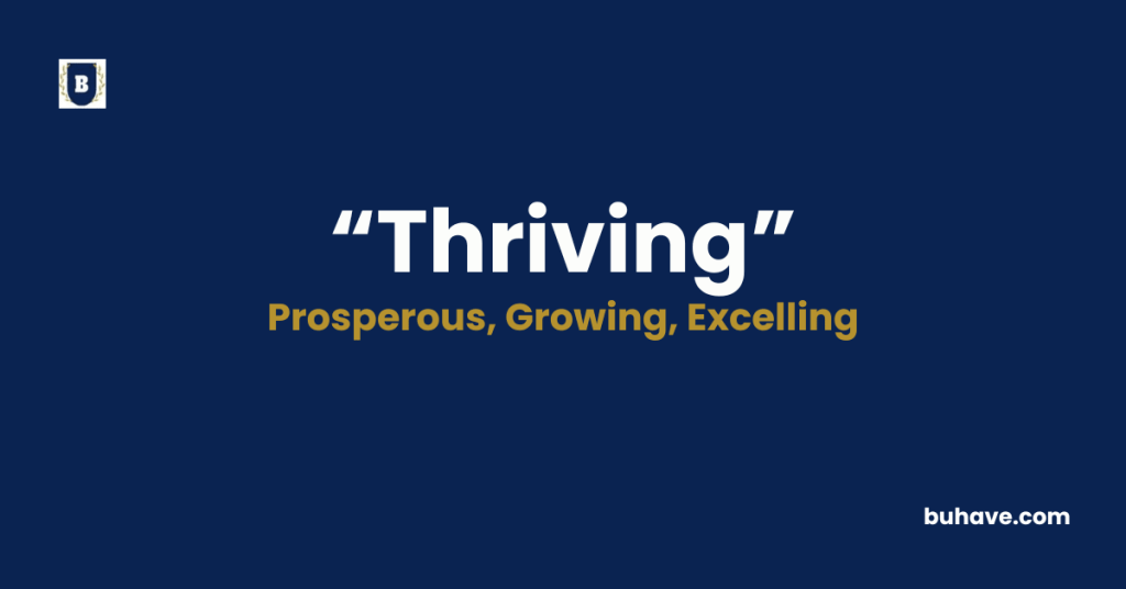 Thriving - Meaning, Definition, Synonyms and Antonyms
