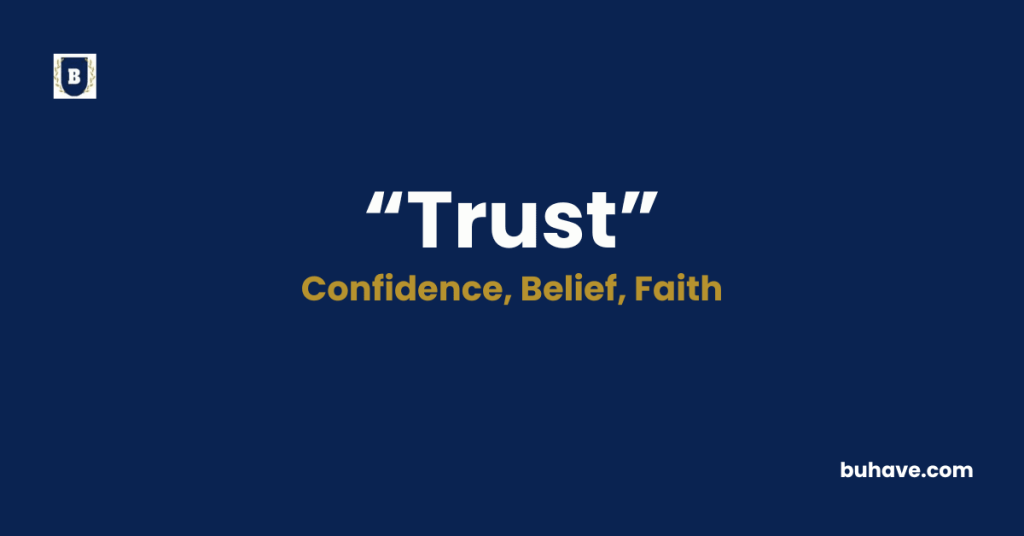 Trust - Meaning, Definition, Synonyms and Antonyms