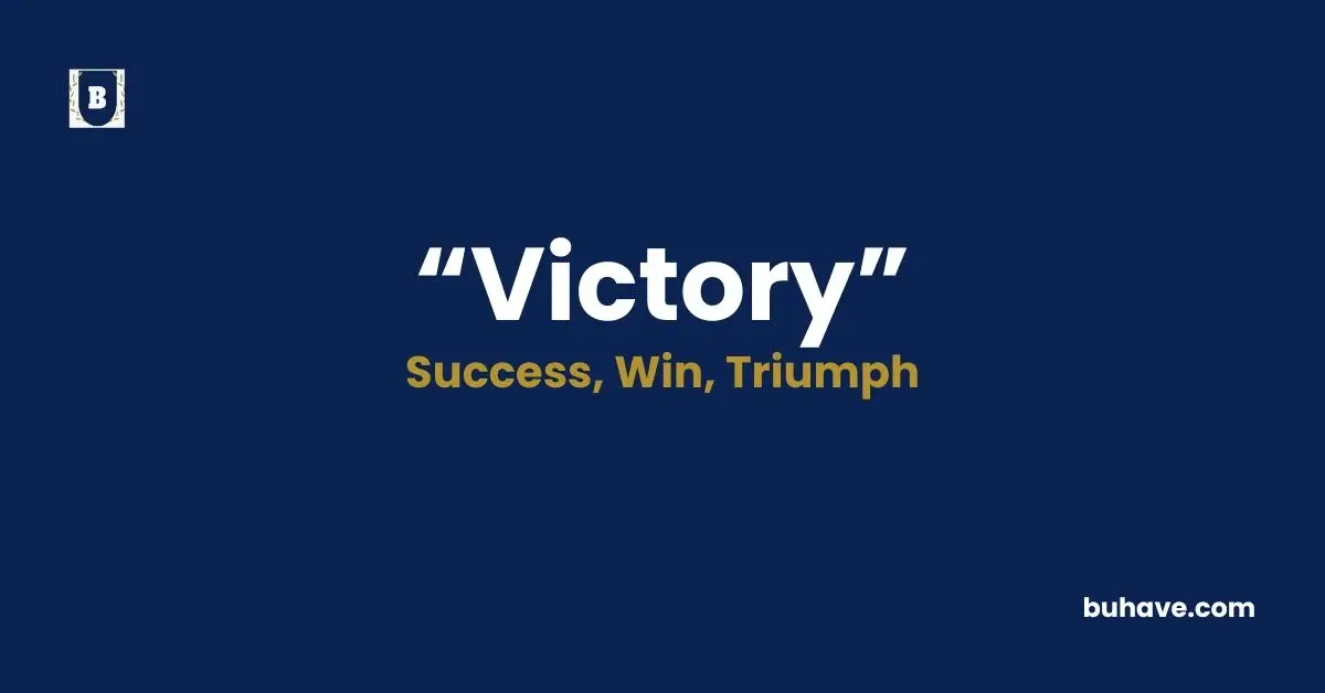Victory - Meaning, Definition, Synonyms and Antonyms