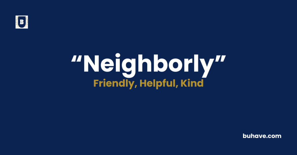 Neighborly-Meaning-Definition-Synonyms-Antonyms