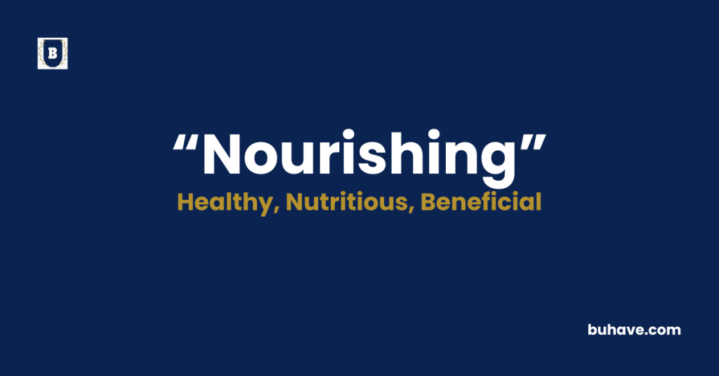 Nourishing-Meaning-Definition-Synonyms-Antonyms