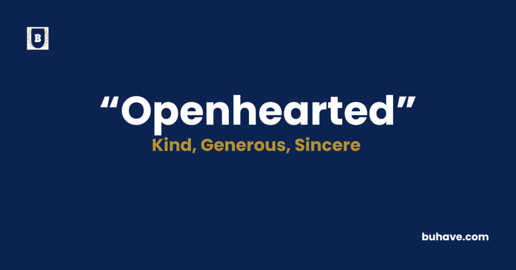Openhearted-Meaning-Definition-Synonyms-Antonyms