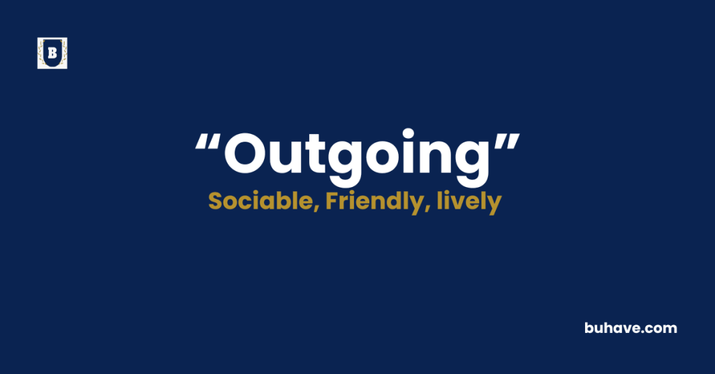 Outgoing-Meaning-Definition-Synonyms-Antonyms