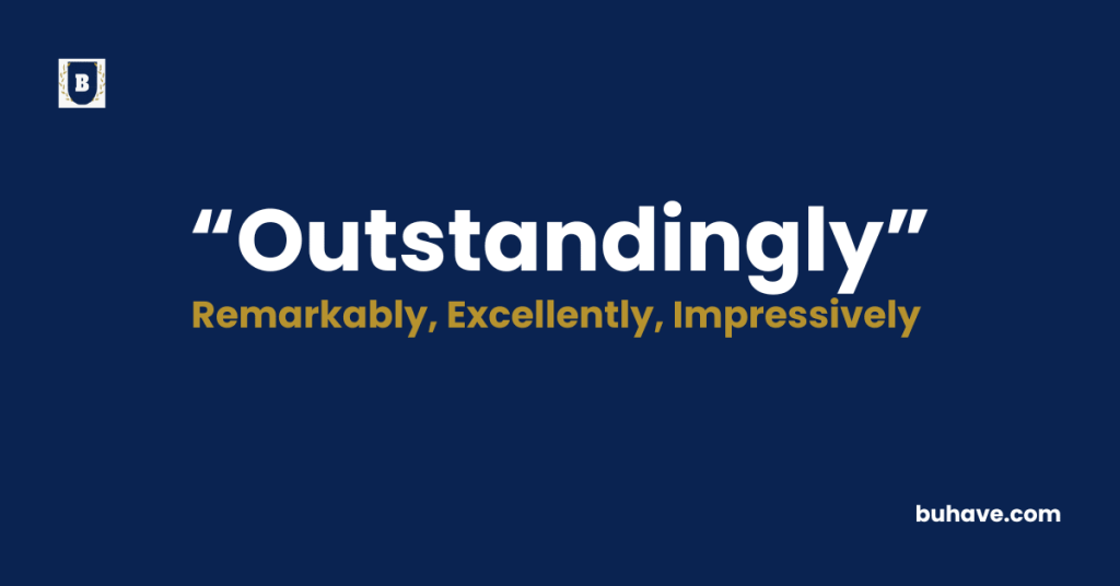 Outstandingly-Meaning-Definition-Synonyms-Antonyms