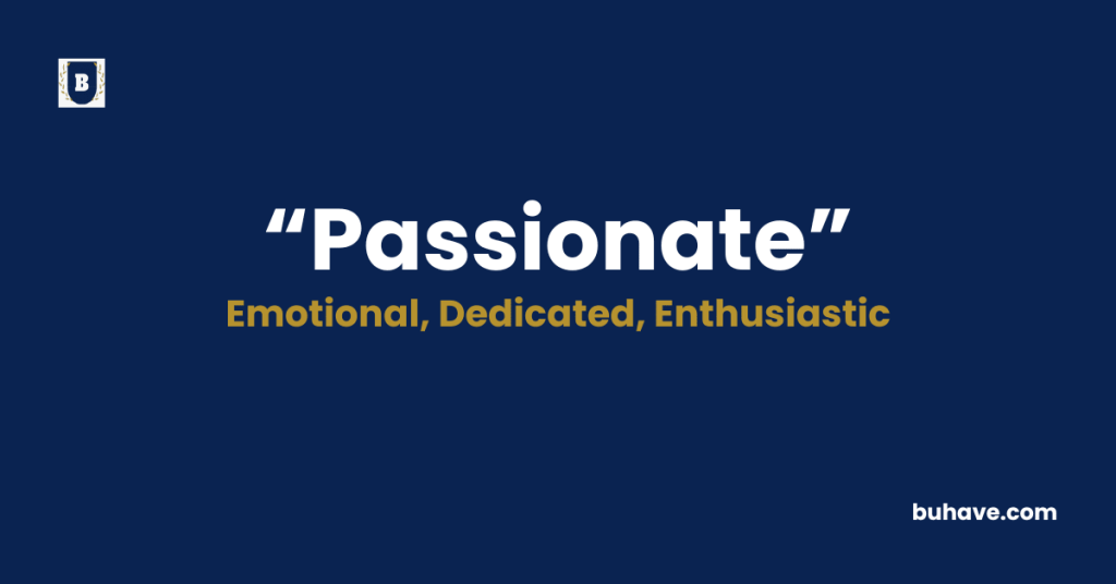 Passionate-Meaning-Definition-Synonyms-Antonyms