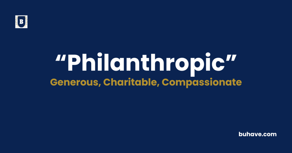 Philanthropic-Meaning-Definition-Synonyms-Antonyms
