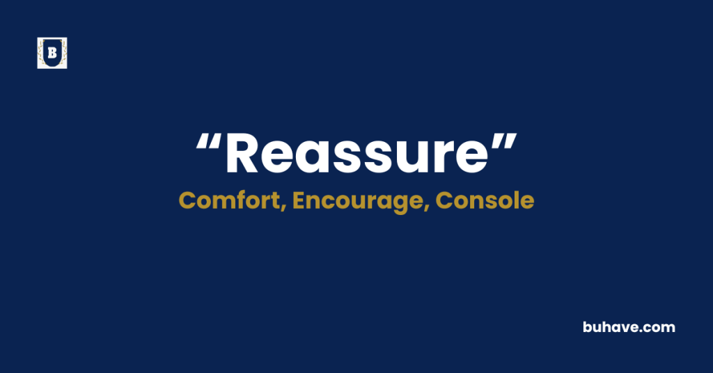 Reassure-Meaning-Definition-Synonyms-Antonyms