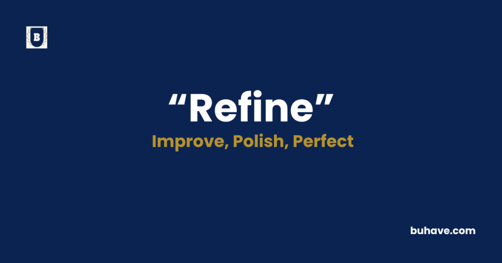 Refine-Meaning-Definition-Synonyms-Antonyms
