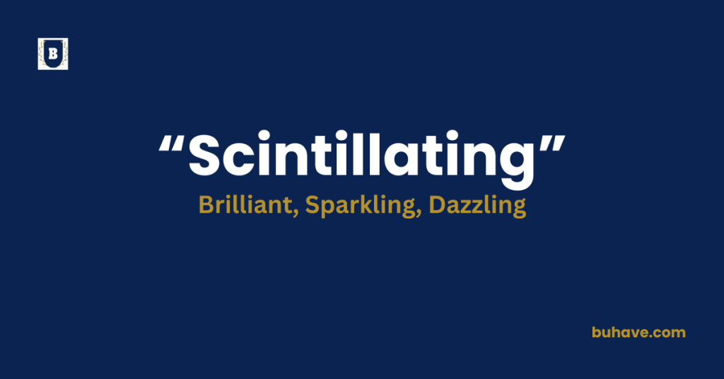 Scintillating-Meaning-Definition-Synonyms-Antonyms