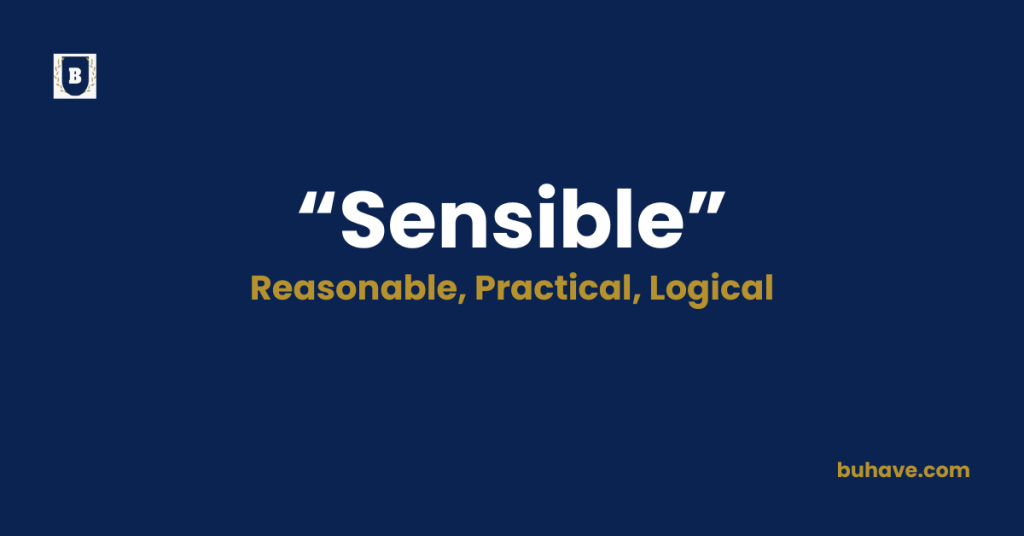 Sensible-Meaning-Definition-Synonyms-Antonyms
