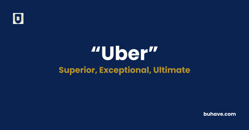 Uber - Meaning, Definition, Synonyms and Antonyms
