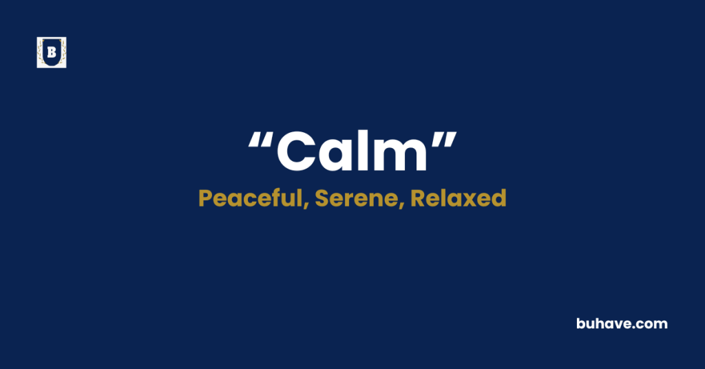 Calm-Meaning-Definition-Synonyms-Antonyms