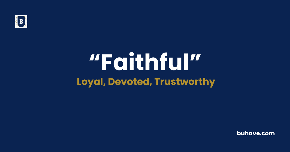 Faithful__-Meaning-Definition-Synonyms-Antonyms