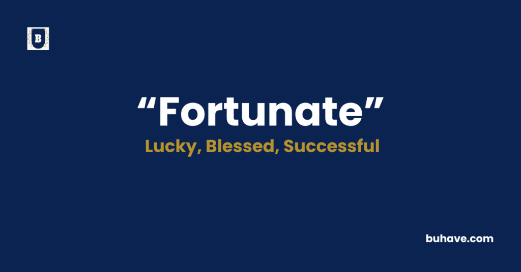 Fortunate-Meaning-Definition-Synonyms-Antonyms