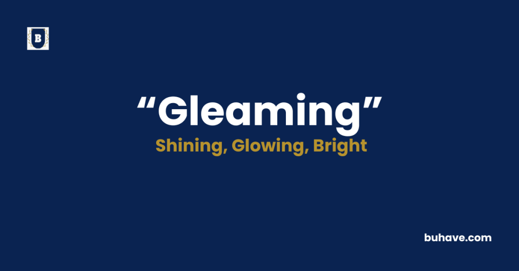 Gleaming-Meaning-Definition-Synonyms-Antonyms