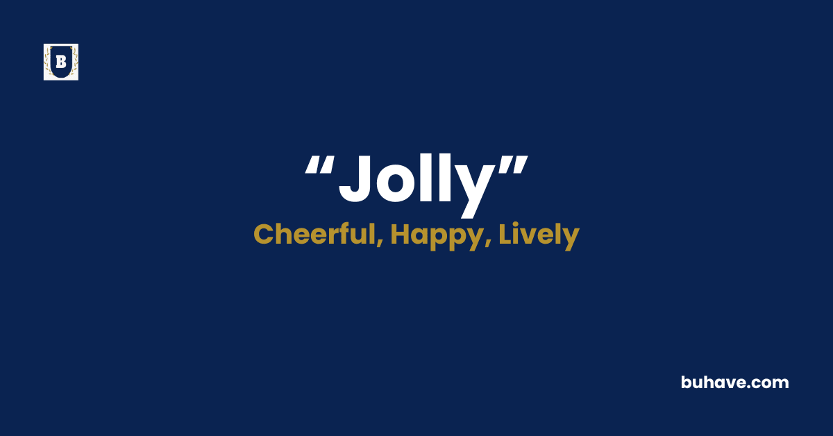 Jolly-Meaning-Definition-Synonyms-Antonyms