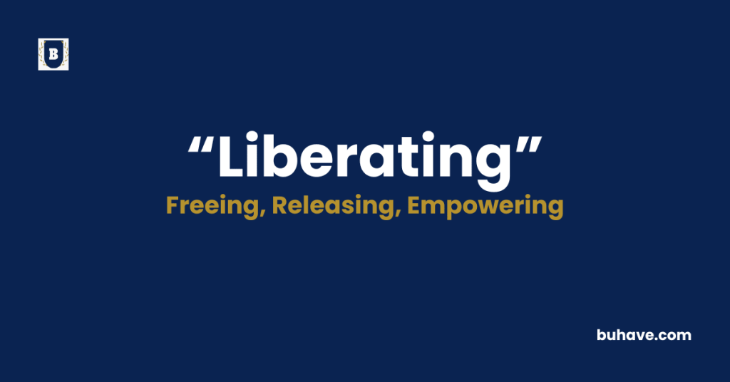 Liberating-Meaning-Definition-Synonyms-Antonyms