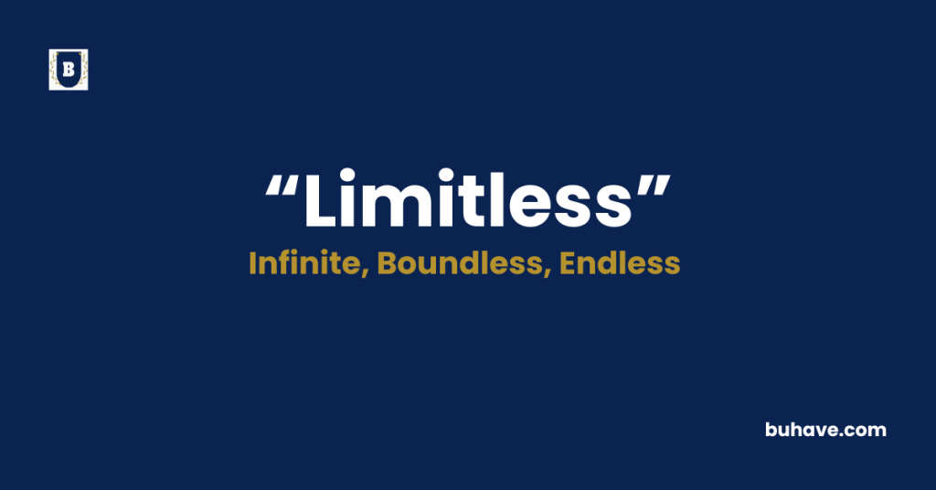 Limitless-Meaning-Definition-Synonyms-Antonyms
