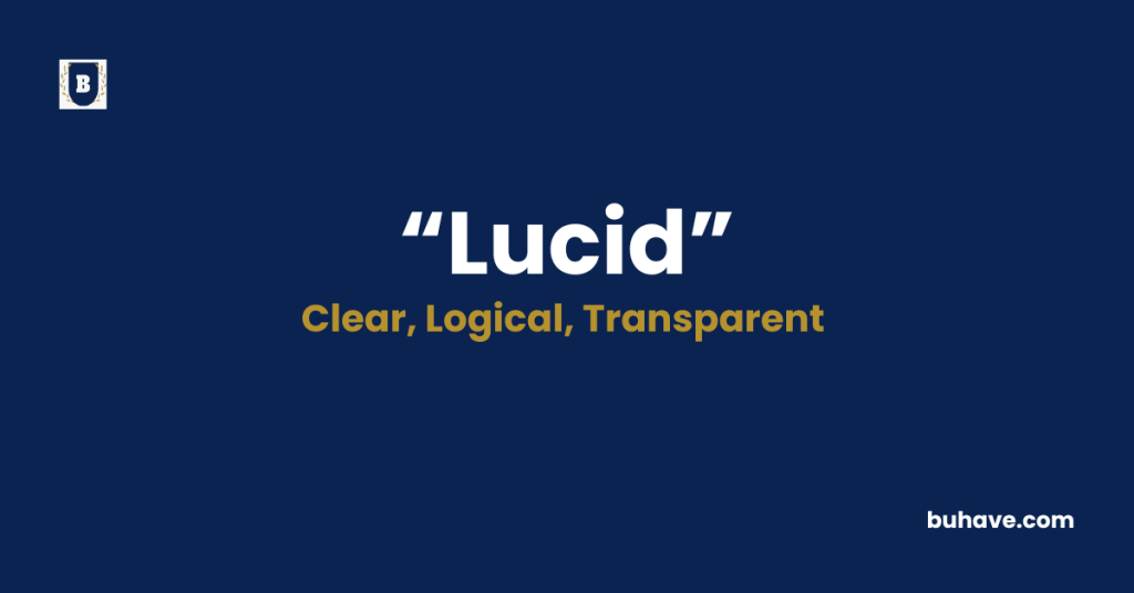 Lucid-Meaning-Definition-Synonyms-Antonyms
