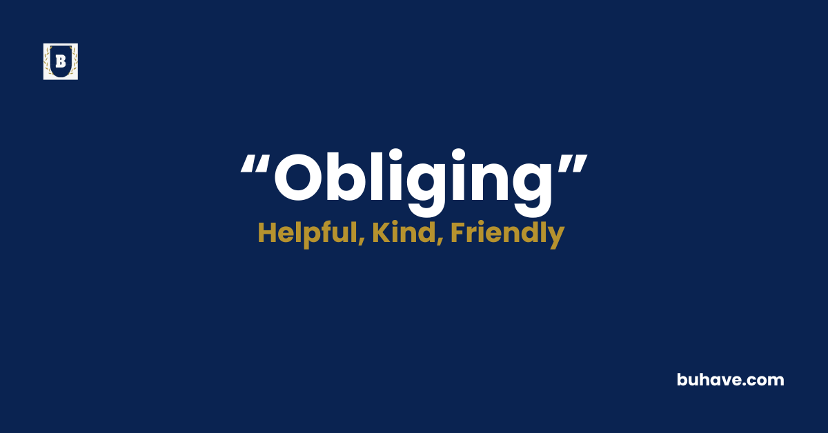 Obliging-Meaning-Definition-Synonyms-Antonyms