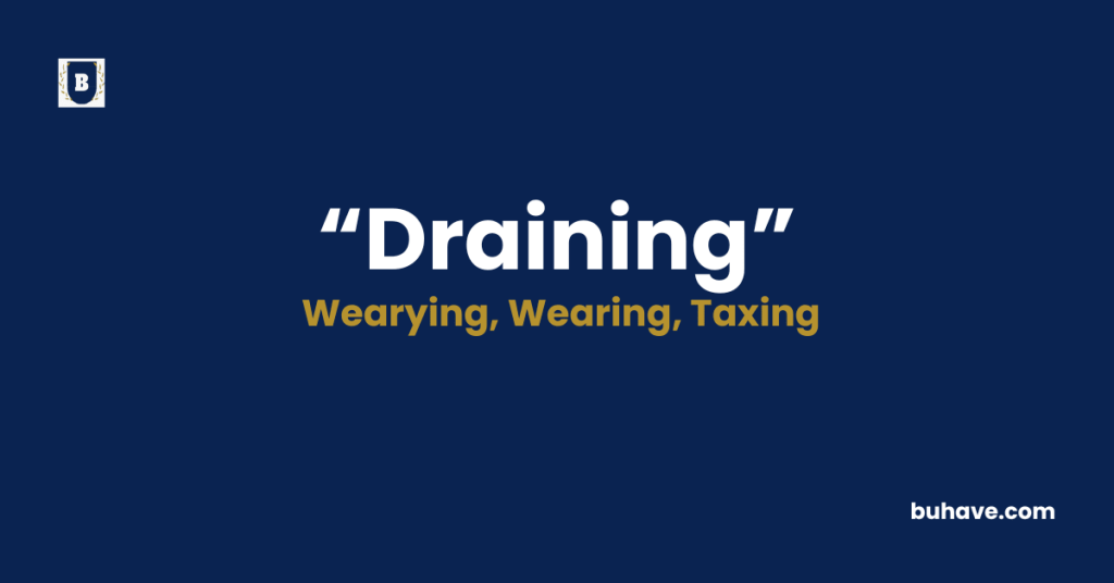 Draining meaning definition synonyms antonyms