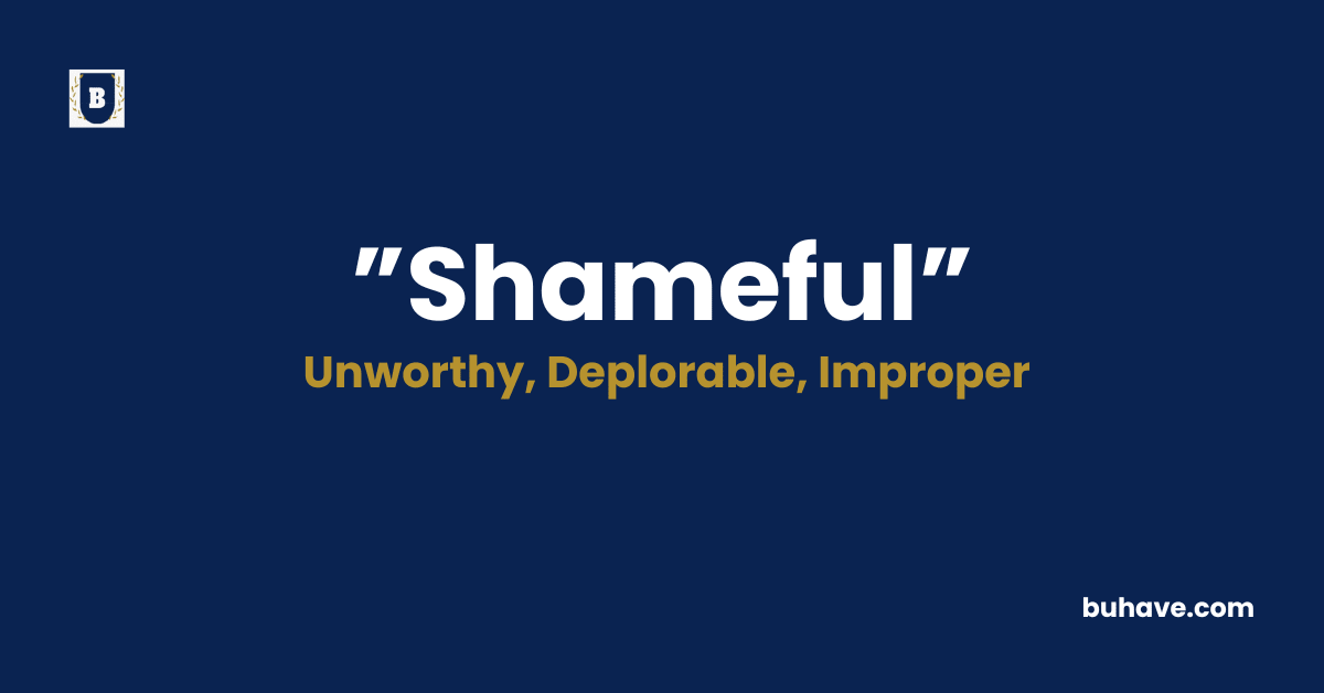Shameful meaning definition synonyms antonyms