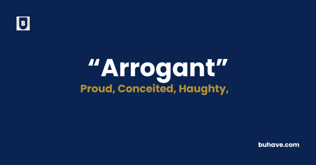 Arrogant-Meaning-Definition-Synonyms-Antonyms