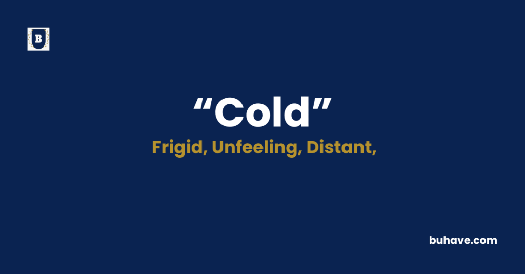 Cold -Meaning-Definition-Synonyms-Antonyms