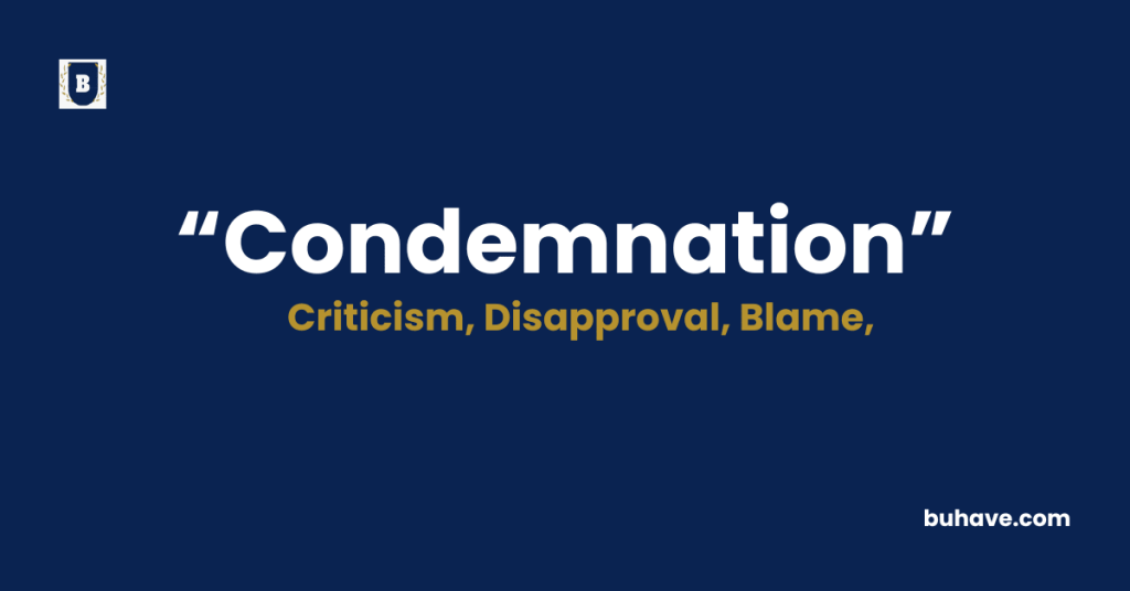 Condemnation Meaning-Definition-Synonyms-Antonyms