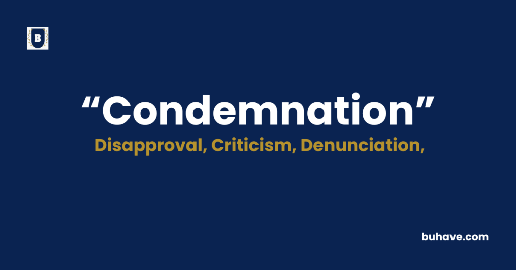 Condemnation-Meaning-Definition-Synonyms-Antonyms