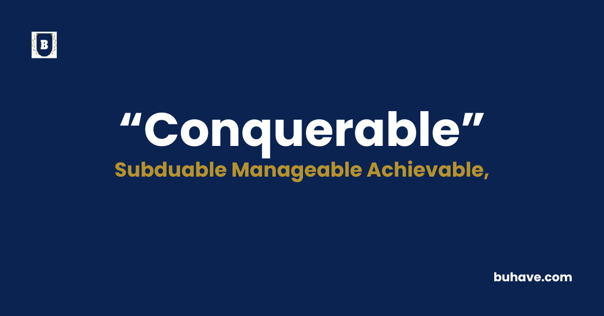 Conquerable-Meaning-Definition-Synonyms-Antonyms